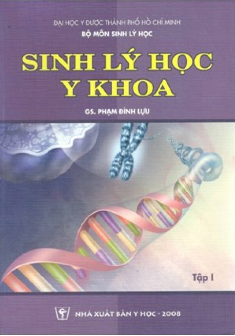 SINH LÝ HỌC Y KHOA TẬP 1