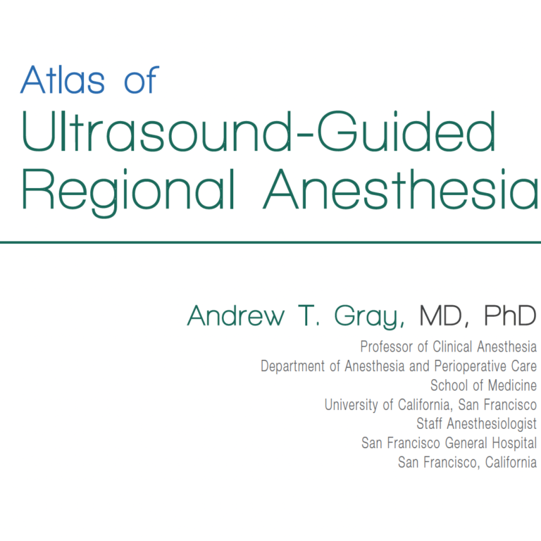 Atlas of Ultrasound-Guided Regional Anesthesia (2018)